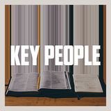 Key People: Key People From The Bible