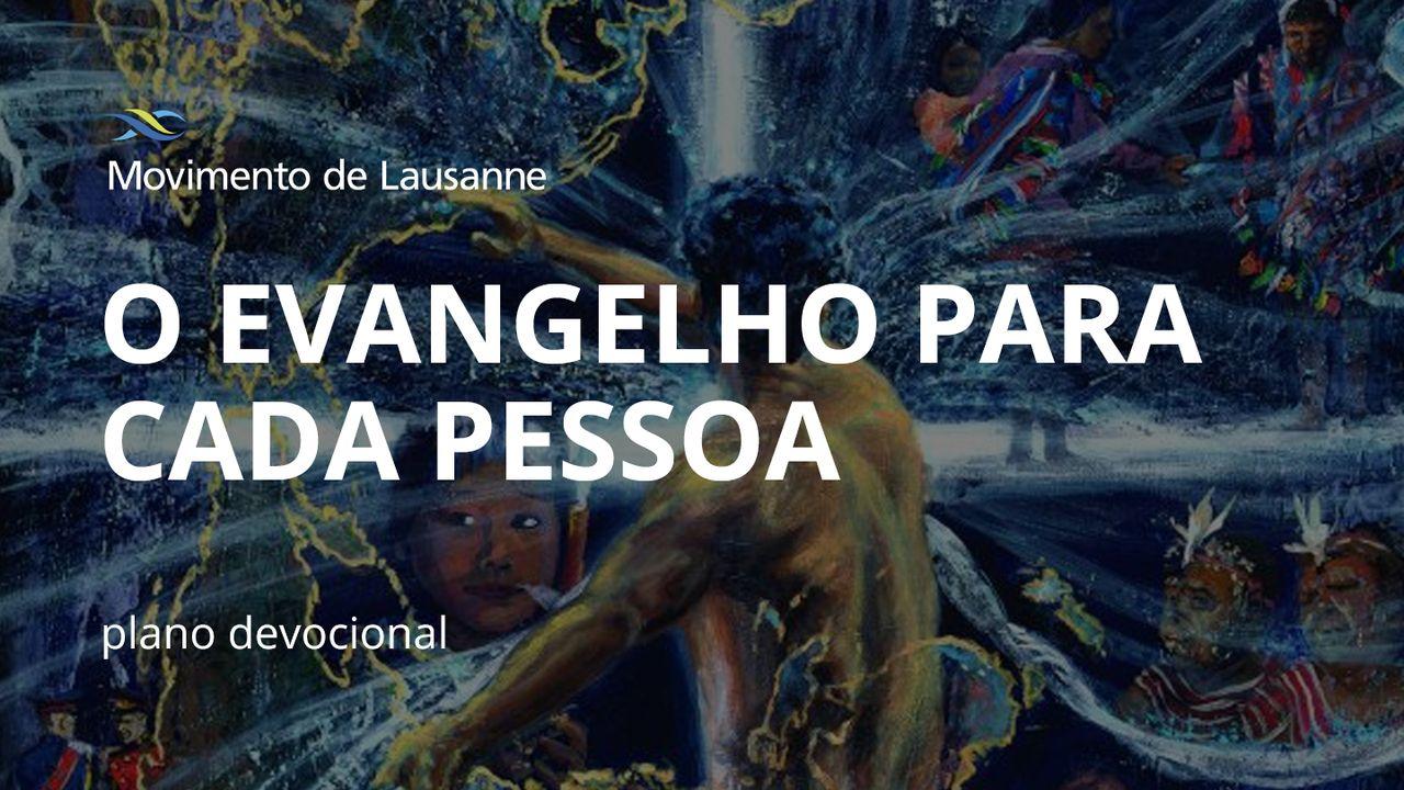 O Evangelho Para Cada Pessoa