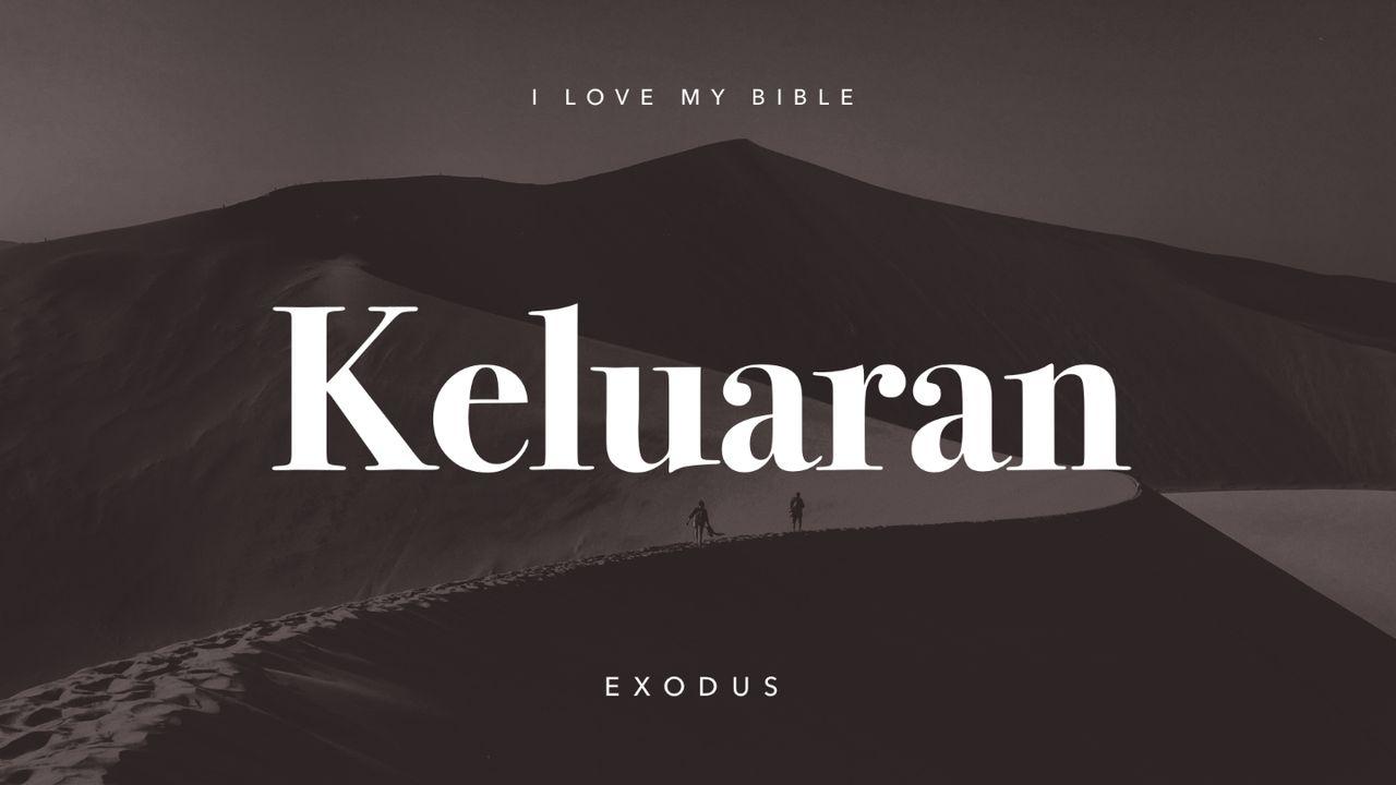 I Love My Bible - Kitab Keluaran