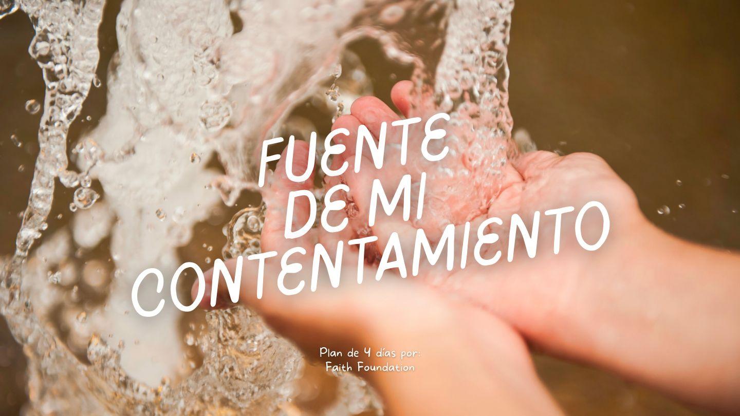 Fuente De Mi Contentamiento Juan 4:5-6 Traducción en Lenguaje Actual