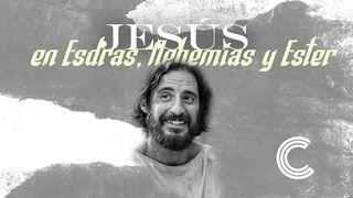 Jesús en Esdras, Nehemías Y Ester