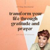 Transform Your Life Through Gratitude and Prayer