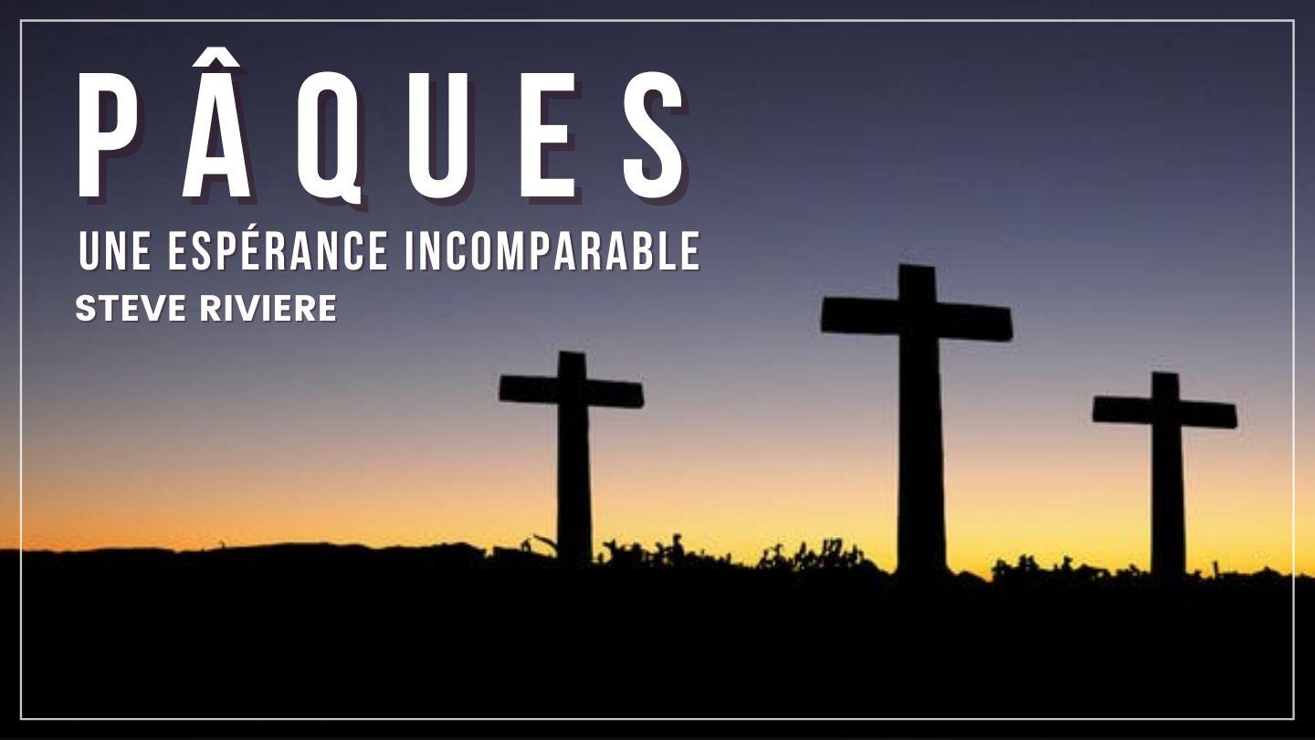 Pâques, Une Espérance Incomparable ! Romains 8:32 Parole de Vie 2017