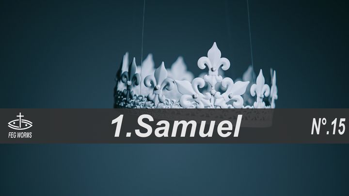 Durch die Bibel lesen - 1. Samuel