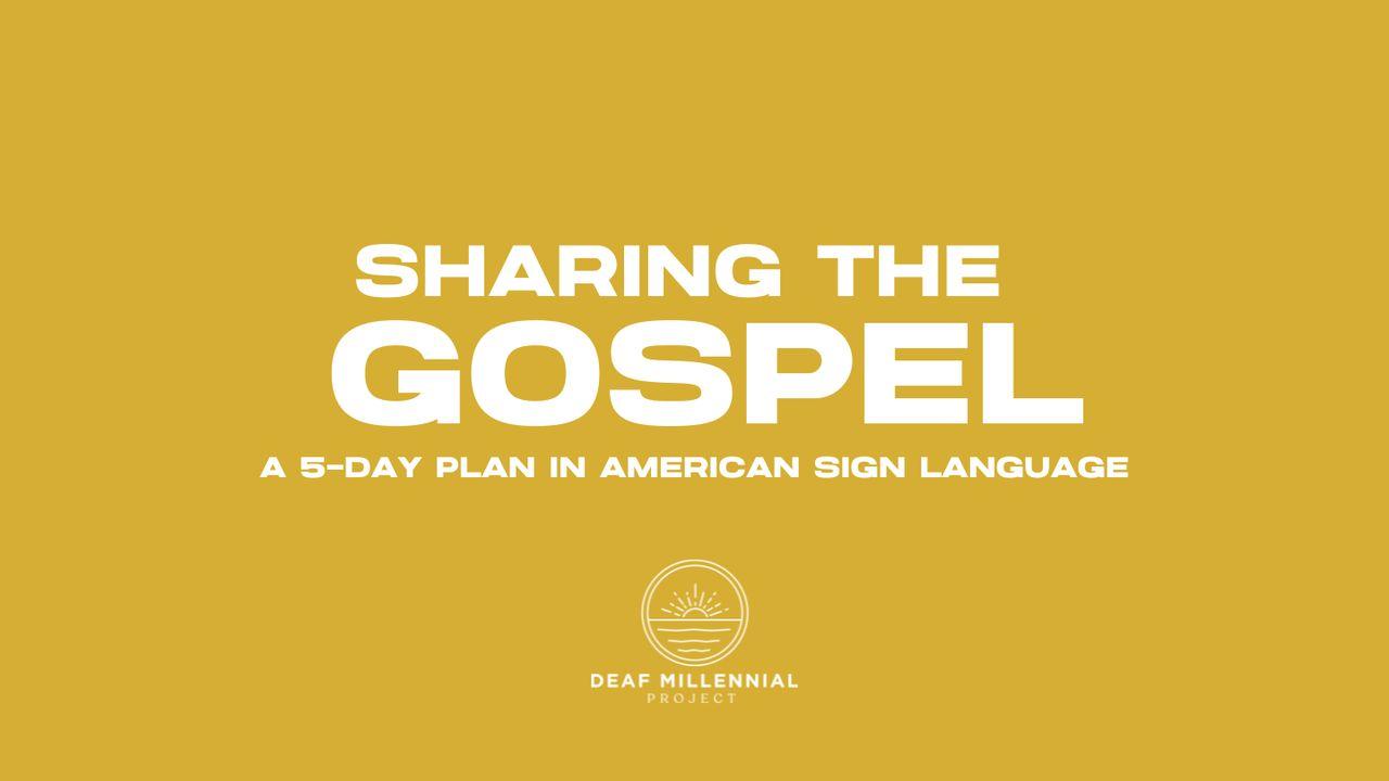 Sharing the Gospel