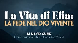 La Vita Di Elia: Fede Nel Dio Vivente