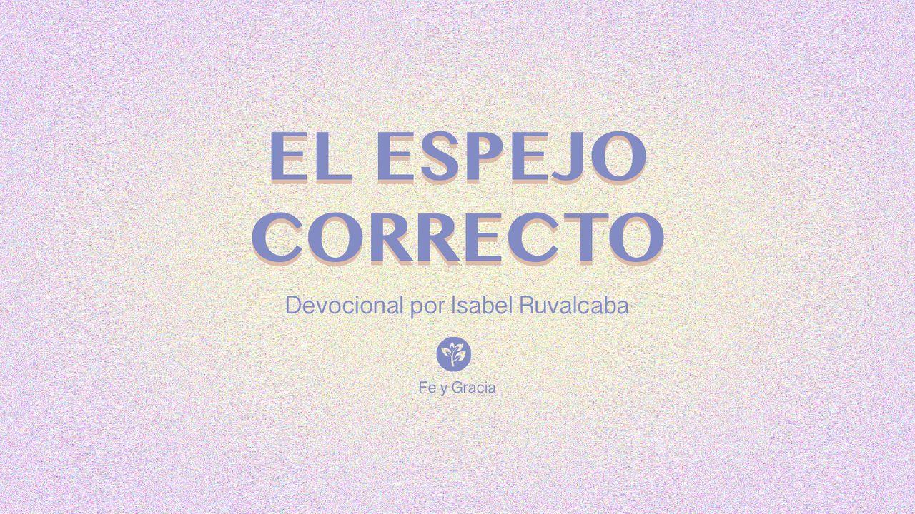 El Espejo Correcto