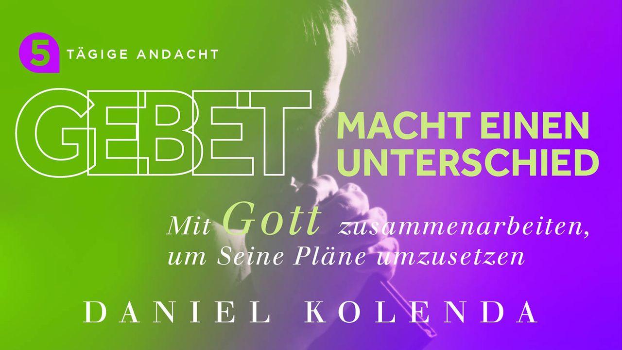 Gebet macht einen Unterschied
