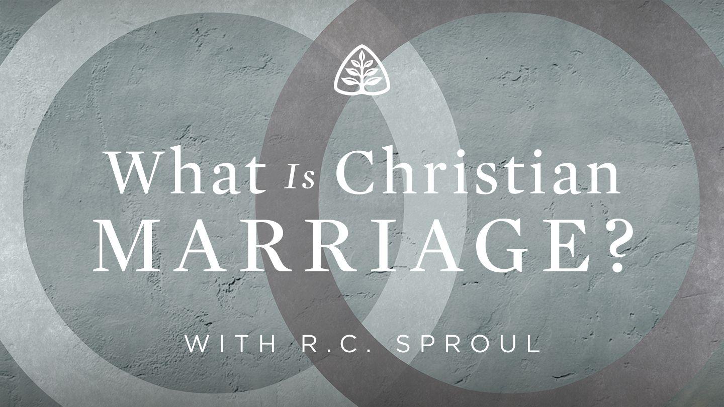 What Is Christian Marriage? Song of Solomon 4:1-16 King James Version