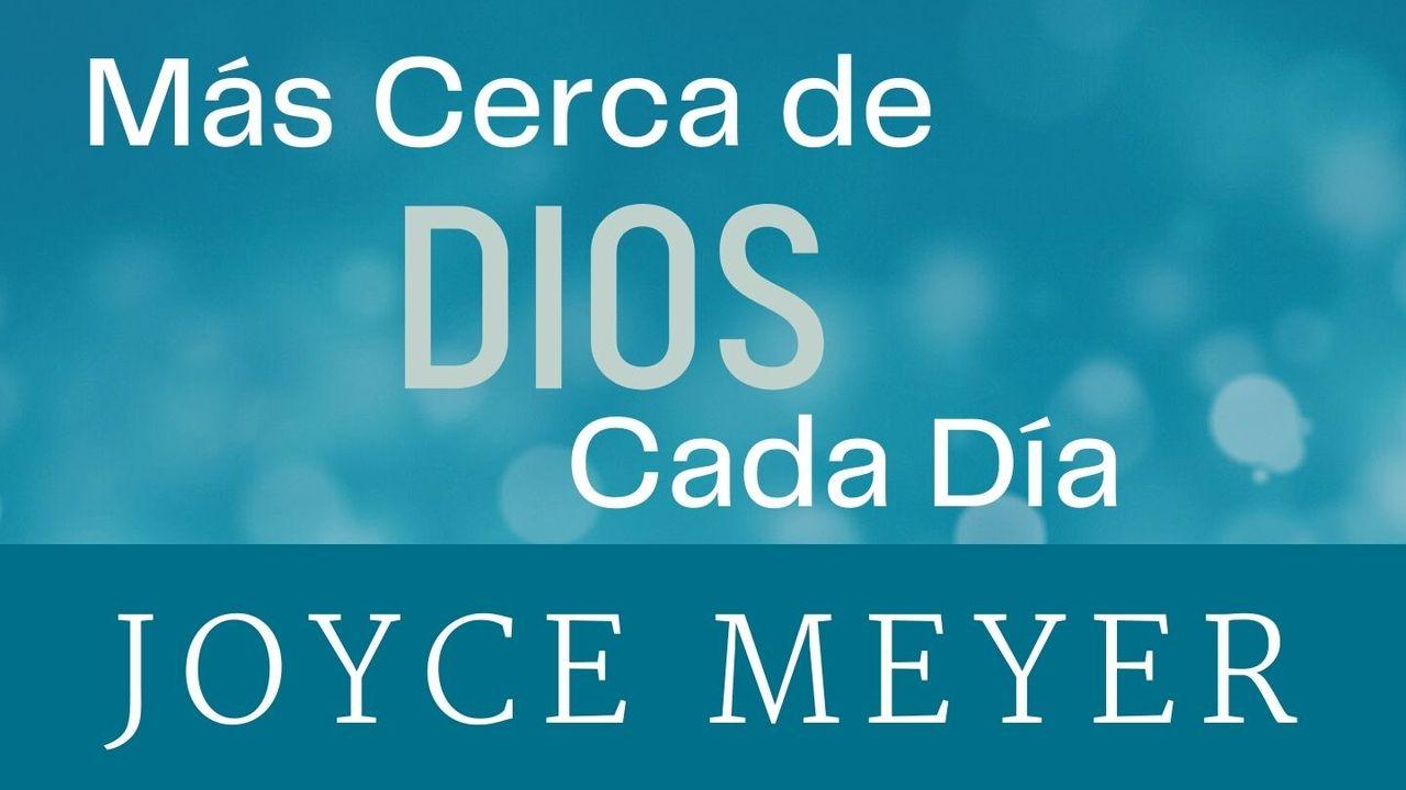 Más Cerca De Dios Cada Día