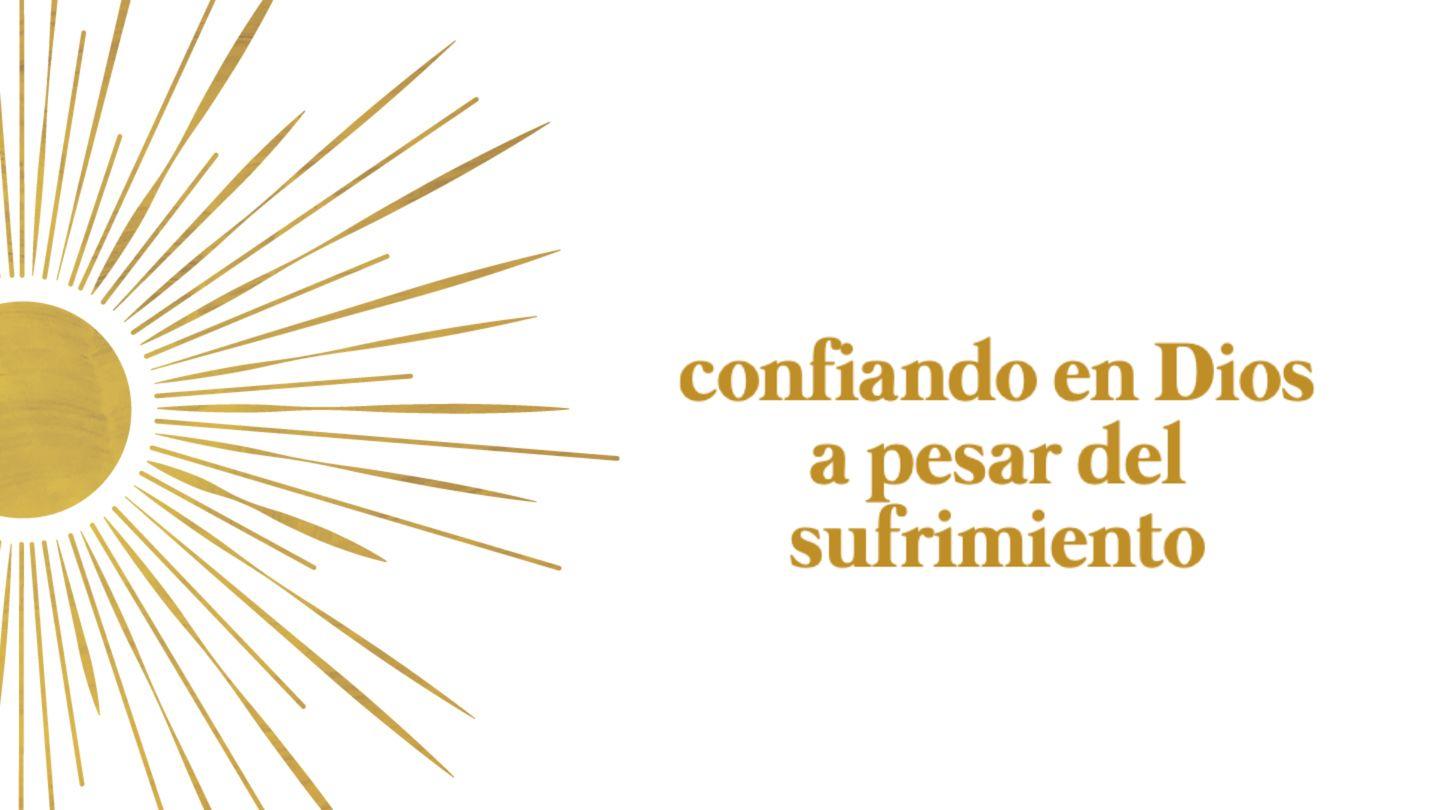 Confiando en Dios a Pesar del  Sufrimiento Lamentaciones 1:12 Nueva Versión Internacional - Español