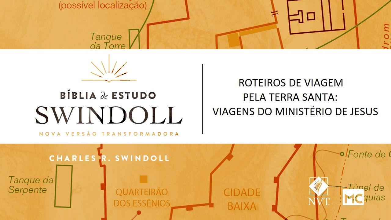 Roteiros de viagem pela Terra Santa: Viagens do ministério de Jesus