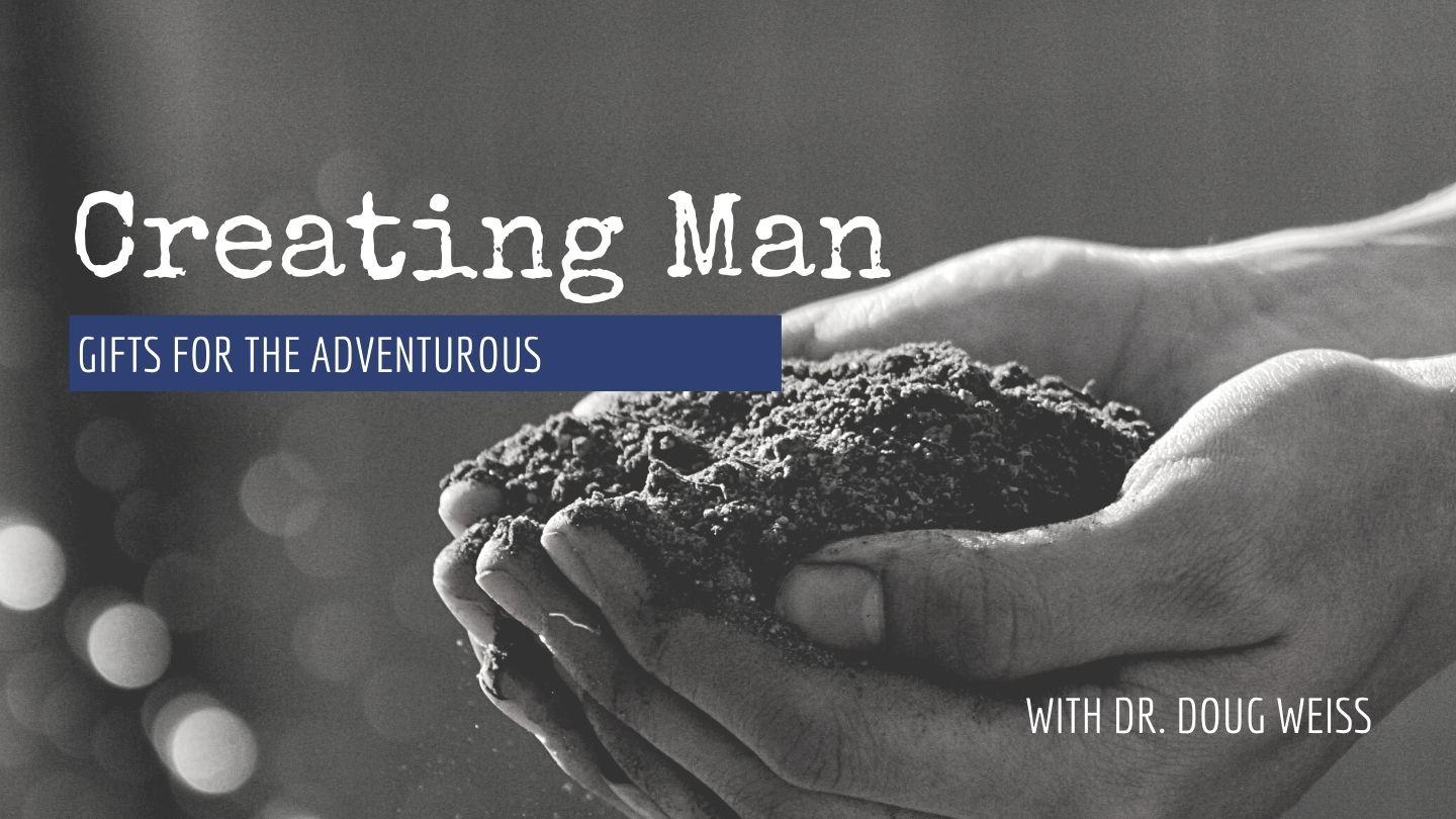 Creating Man: Gifts for the Adventurous 