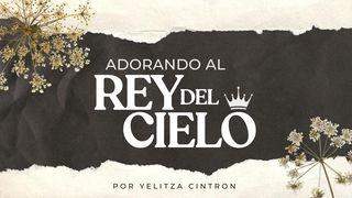 Adorando Al Rey Del Cielo Salmo 91:11-15 Nueva Versión Internacional - Español
