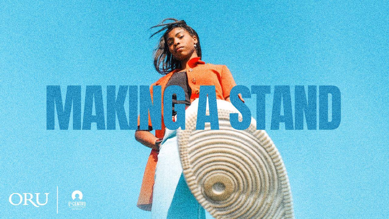 Making a Stand