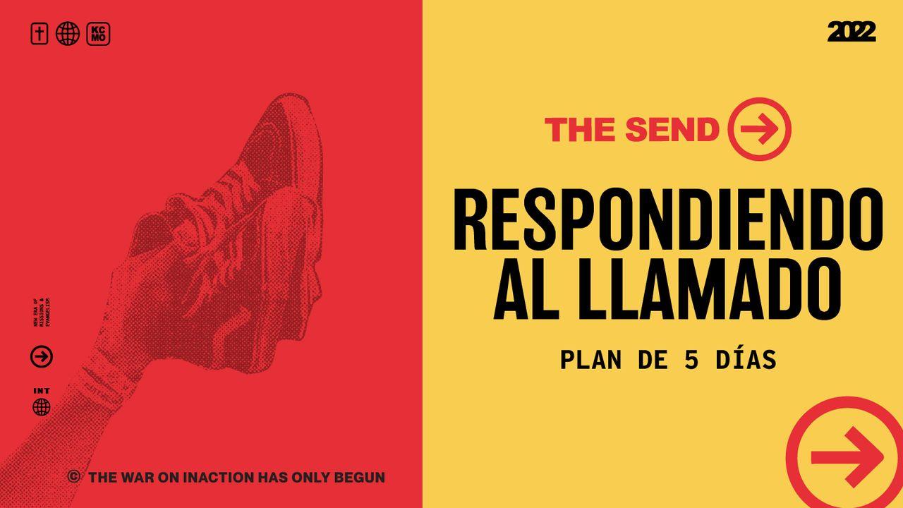 The Send: Respondiendo al llamado