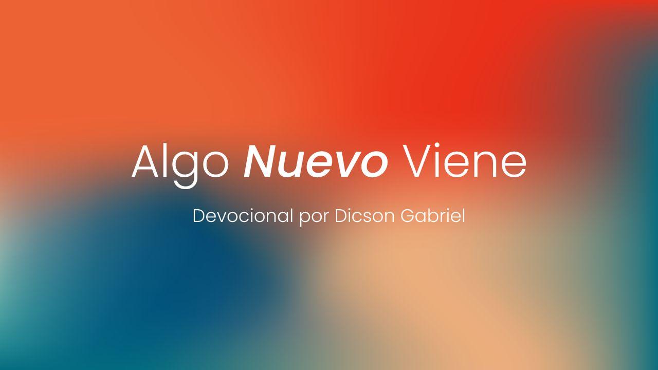 Algo Nuevo Viene