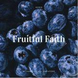 Fruitful Faith