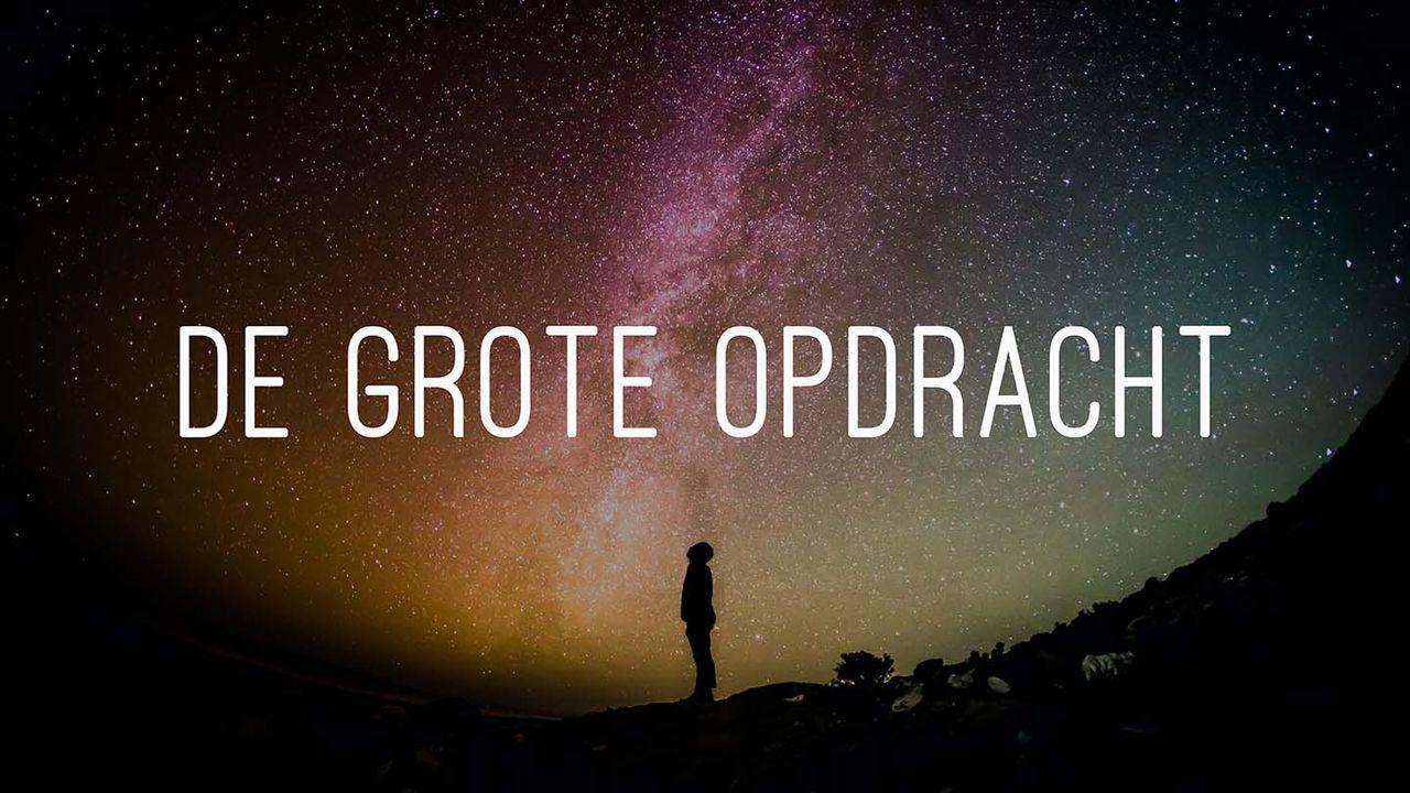 De Grote Opdracht