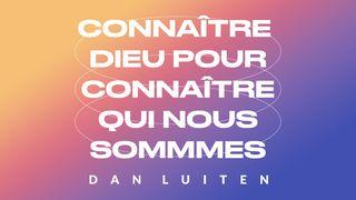 Connaître Dieu Pour Connaître Qui Nous Sommes Psaumes 115:1-3 Bible J.N. Darby