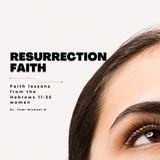 Resurrection Faith: Hebrews 11:35 Women