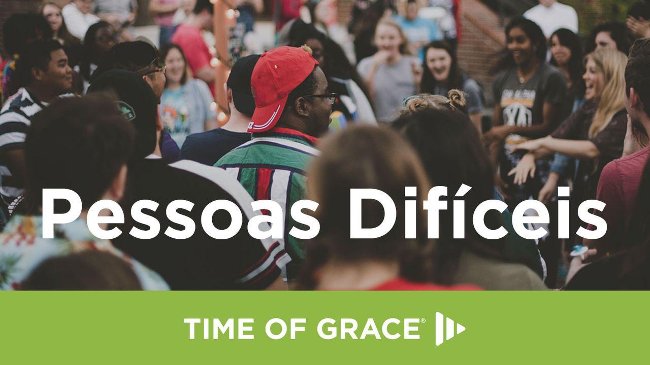 Pessoas Difíceis