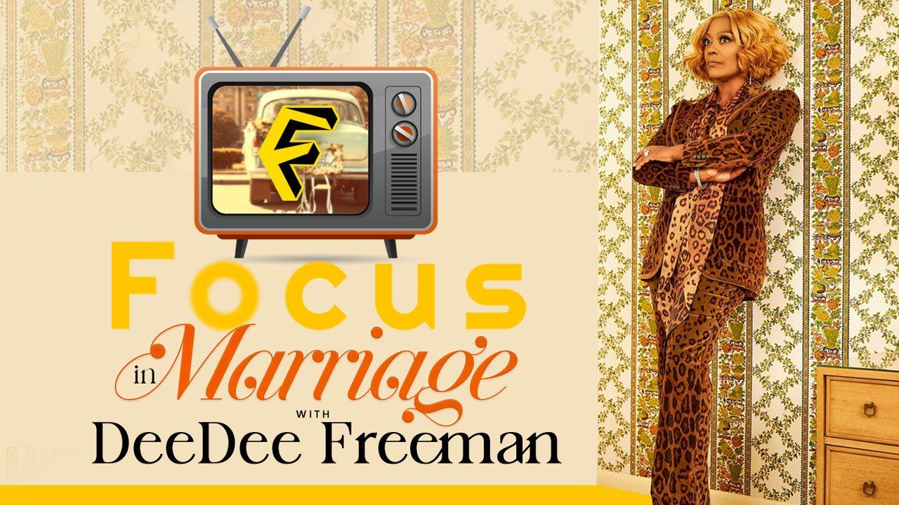 Focus in Marriage