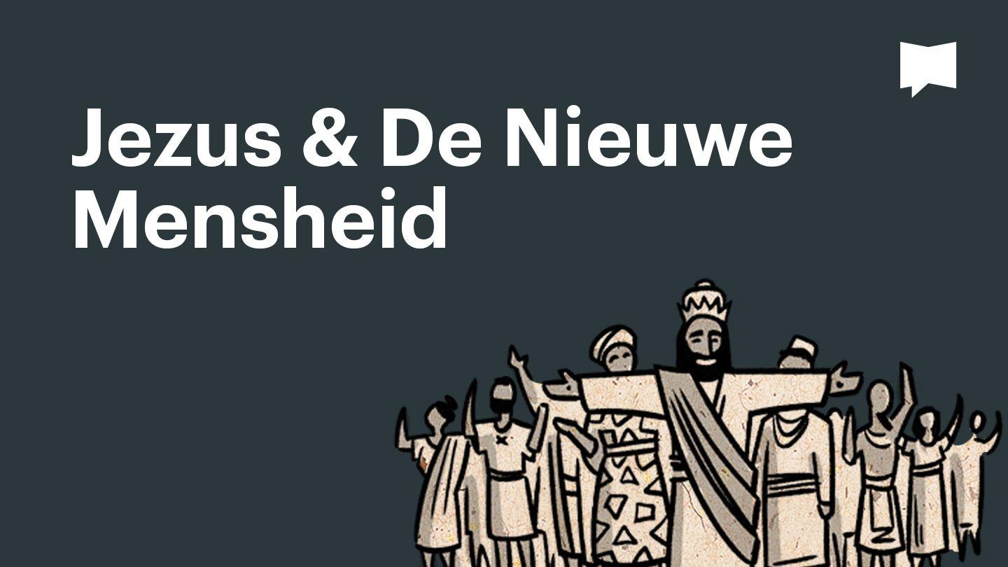 Together in Scripture | Jezus & De Nieuwe Mensheid