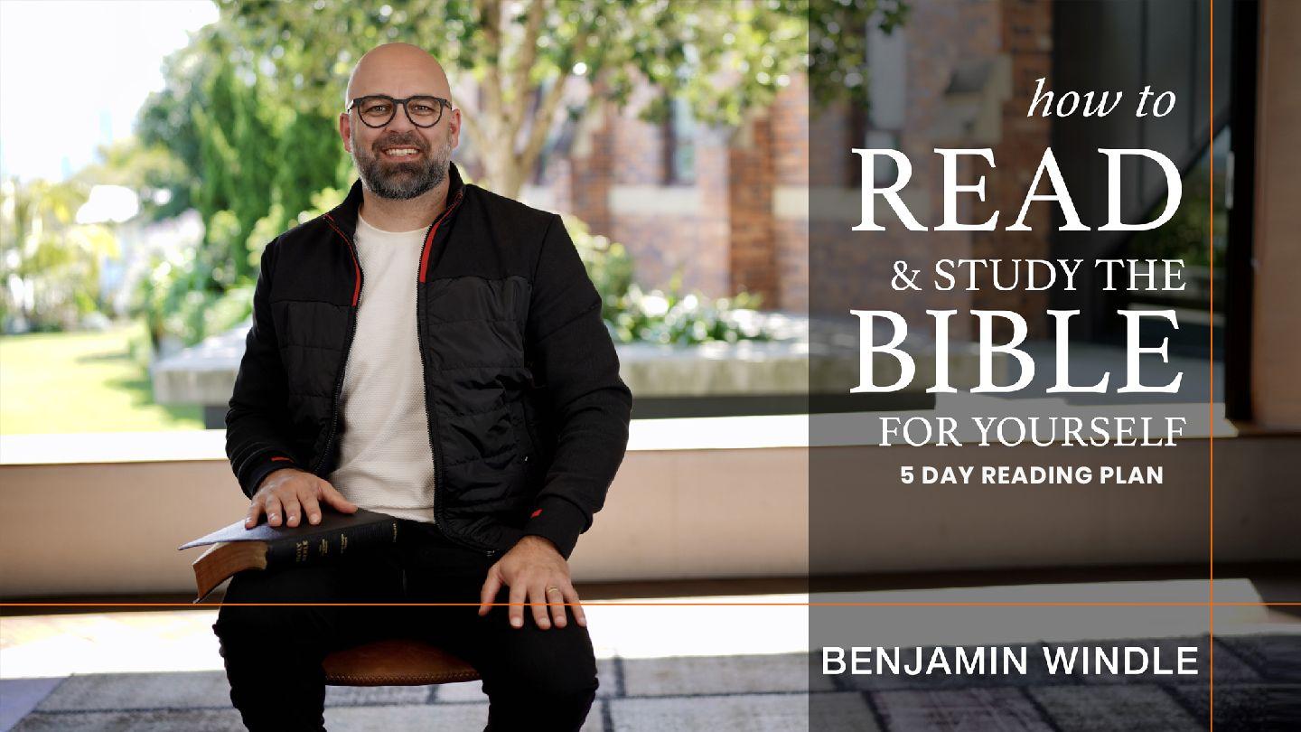 How to Read & Study the Bible for Yourself Luke 24:45-53 King James Version