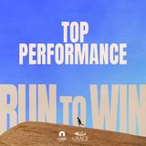 [Run to Win] Top Performance