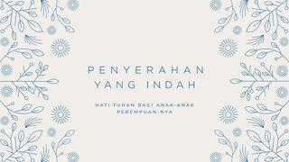 Penyerahan yang Indah