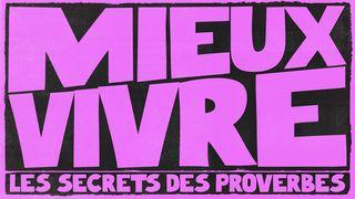 Mieux Vivre - Les secrets des Proverbes Proverbes 1:7-8 Bible catholique Crampon 1923