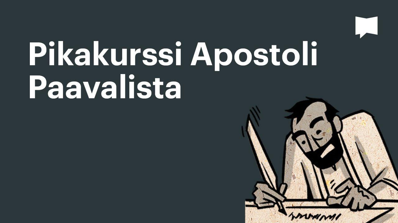 BibleProject | Pikakurssi Apostoli Paavalista