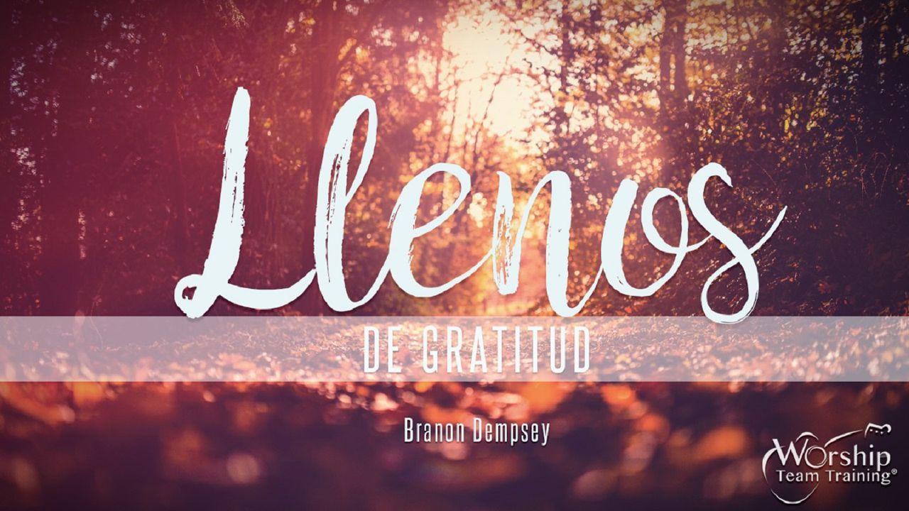 Llenos de gratitud