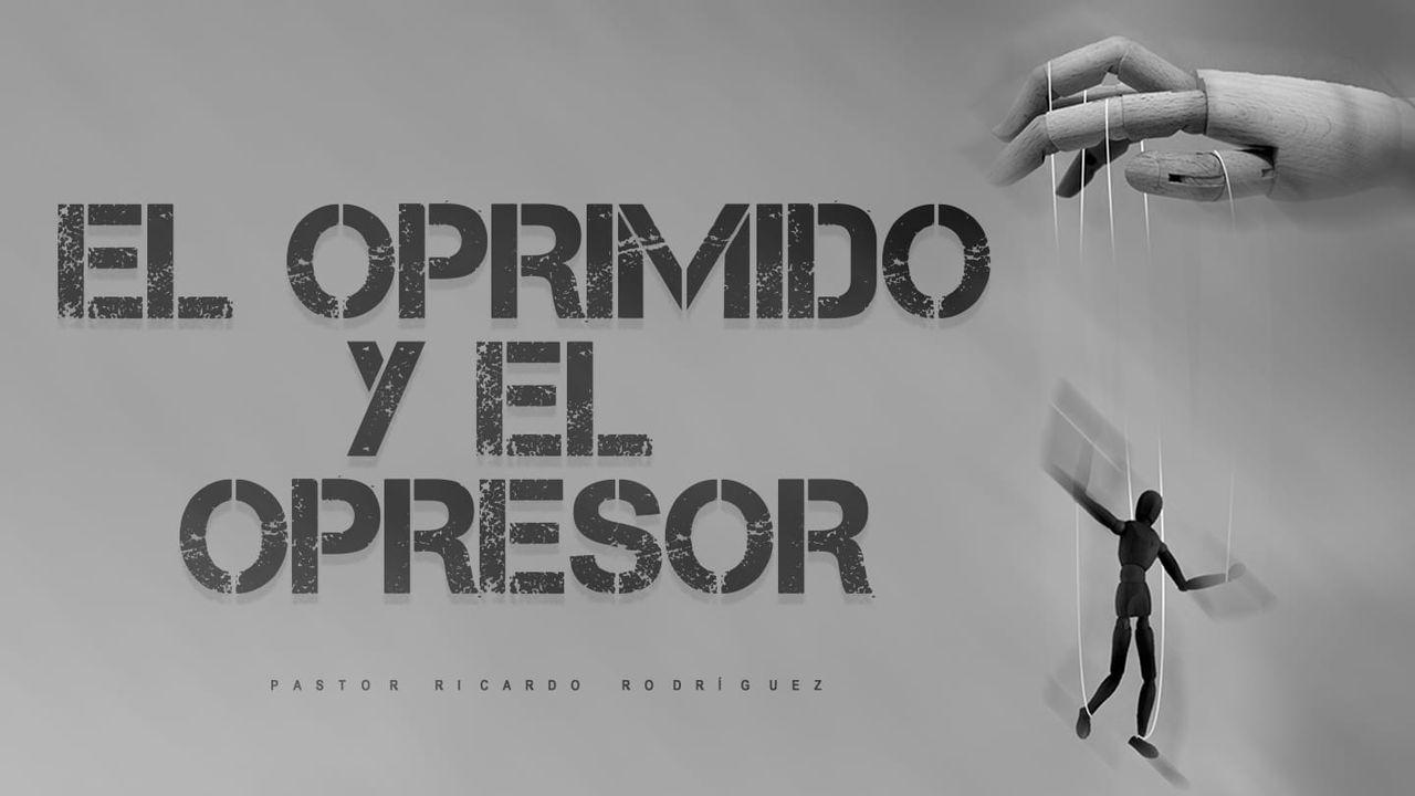 El oprimido y el opresor