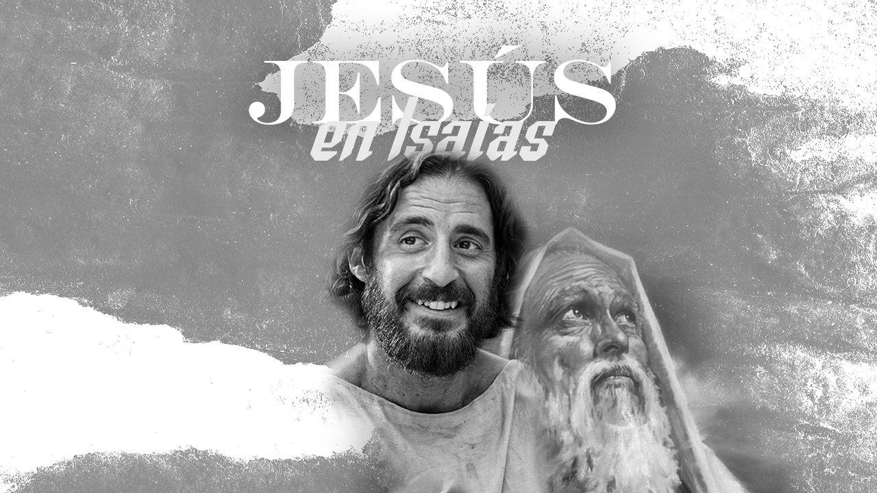 Jesús en Isaías