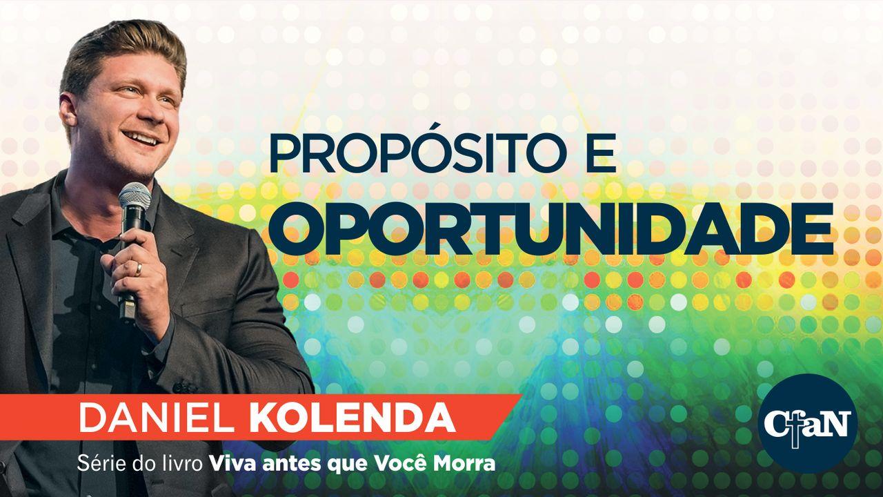 PROPÓSITO E OPORTUNIDADE