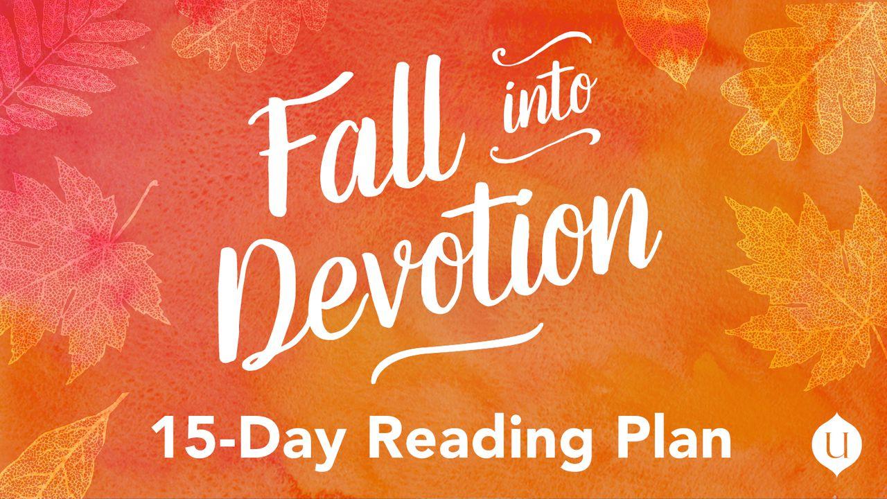 Fall Into Devotion