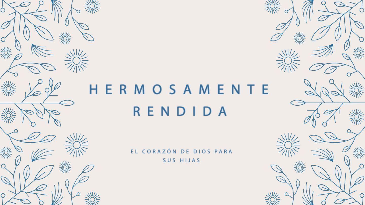 Hermosamente Rendida