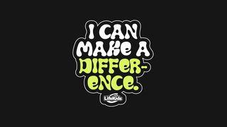 I Can Make a Difference