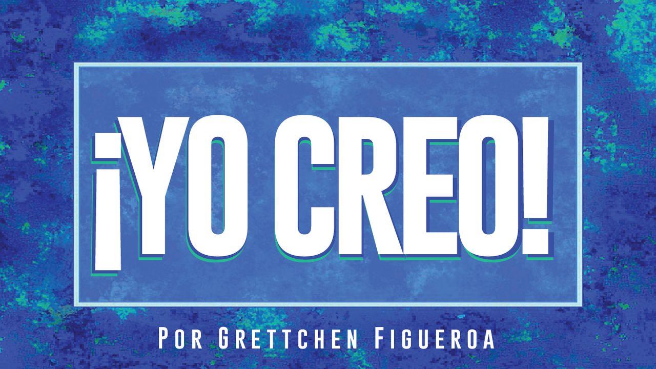 ¡Yo Creo!