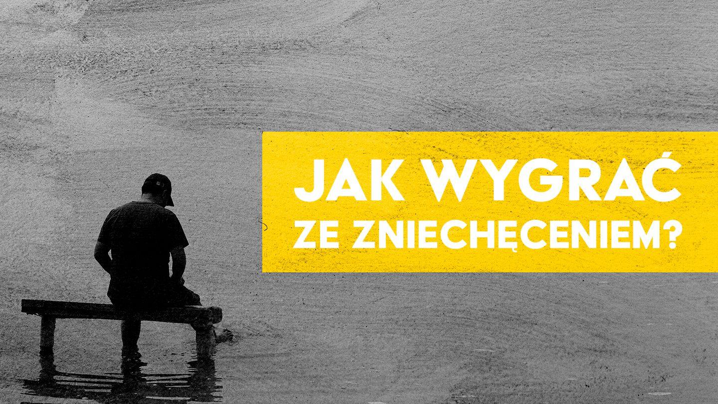 Jak wygrać ze zniechęceniem Treny 3:22-26 Biblia, to jest Pismo Święte Starego i Nowego Przymierza Wydanie pierwsze 2018