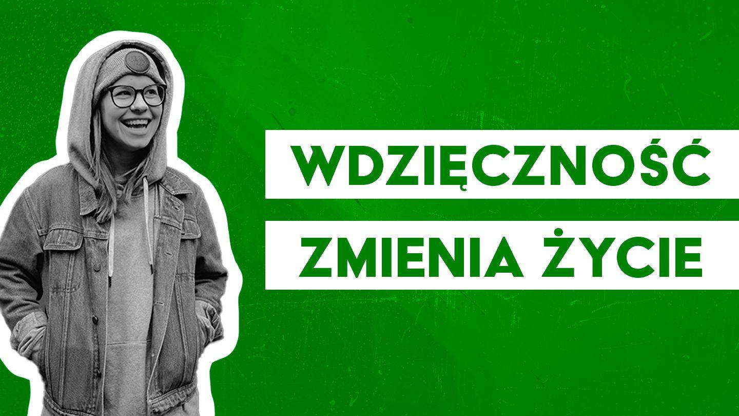 Wdzięczność zmienia życie! Philippians 1:3-6 New Revised Standard Version