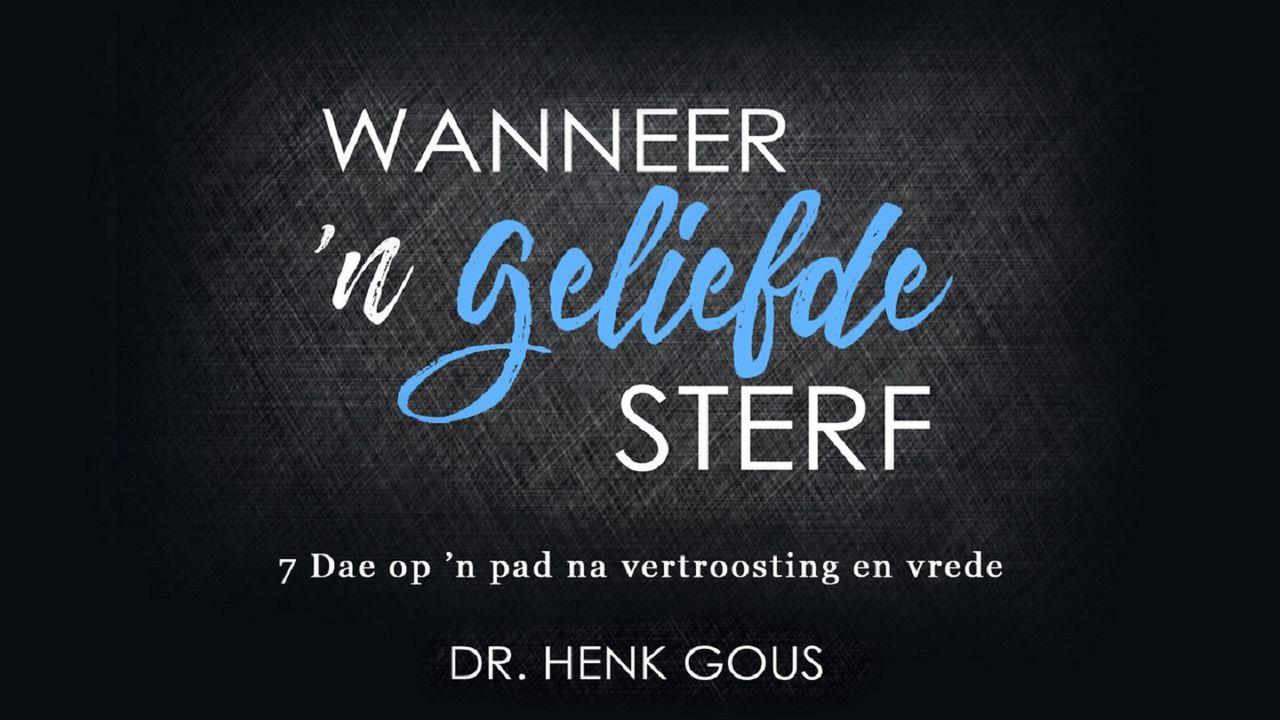 Wanneer ’n Geliefde Sterf