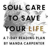 Soul Care to Save Your Life