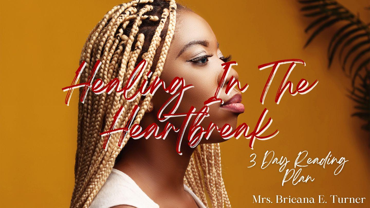 Healing in the Heartbreak Isaiah 26:3 New Revised Standard Version