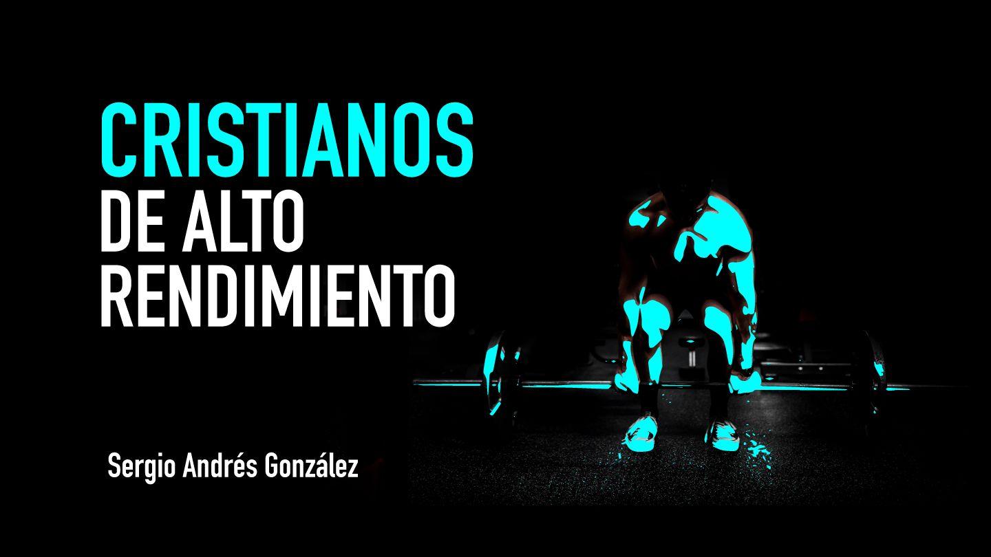 Cristianos De Alto Rendimiento Efesios 4:11-13 Reina Valera Actualizada
