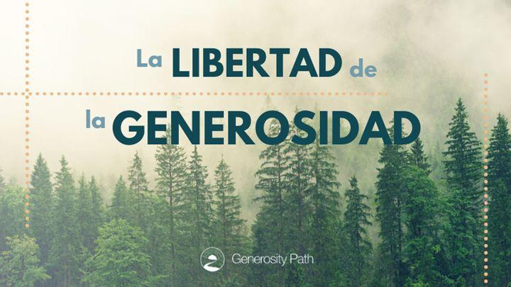 La Libertad de la Generosidad