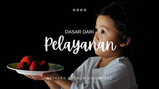 Dasar Dari Pelayanan