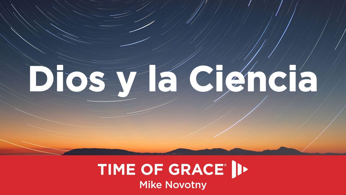 Dios y la Ciencia Romanos 1:19-22 Biblia Reina Valera 1960
